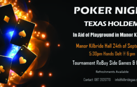 Poker Night in Kilbride in aid of Playground for Manor Kilbride - 24th of September
