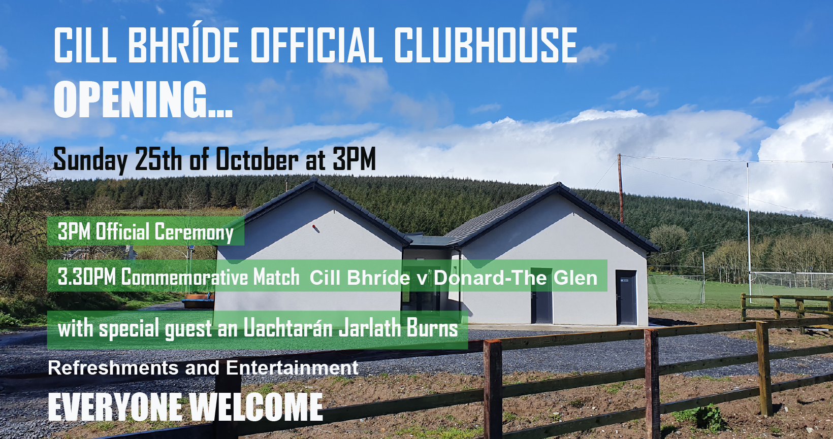 Club News – Clubhouse Opening…Sunday the 25th of October 3PM…Annual Race Night 7th of November…Kevin’s Minor Final…Halloween Club Party and other news.