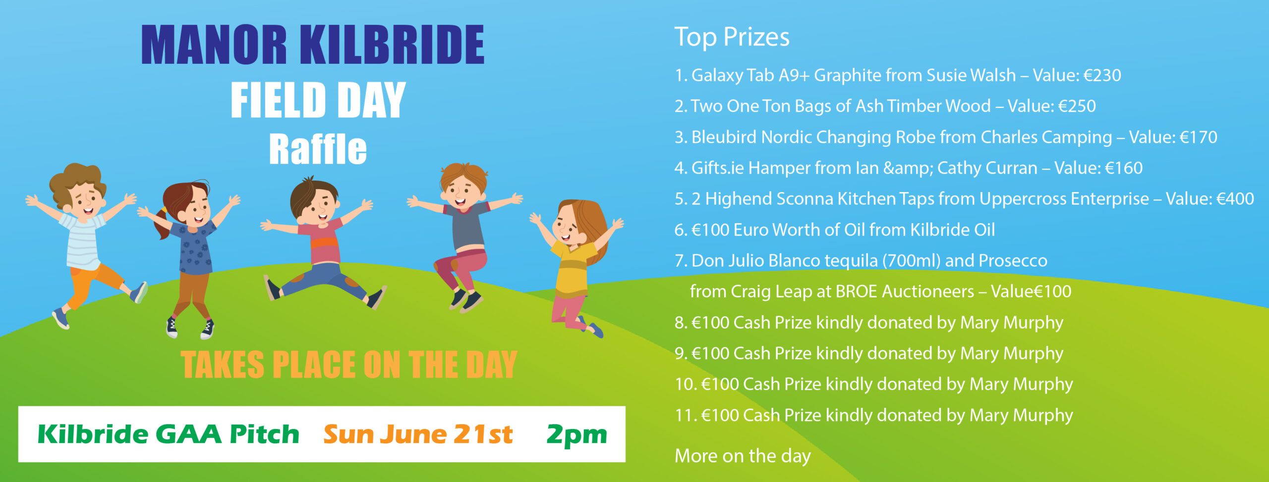 Manor Kilbride Field Day Raffle 2026…20 Prizes worth OVER €2500…get your tickets in today for just €5…3 for €10…and so on…